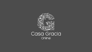 Casa gracia online