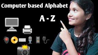 Computer based new  A - Z Alphabet  for new generation by Dolly Kant#computeralphabet #computerabcd