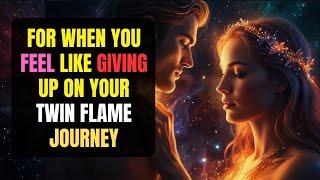 Feel Like Giving Up On Your Twin Flame Journey? WATCH THIS NOW!