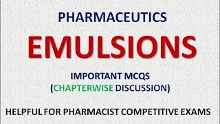 PHARMACY| PHARMACEUTICS 2 - EMULSIONS