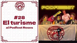 L'Arrabassada #28 - El turisme (al Podfest Roses)