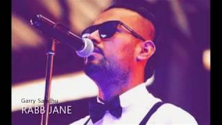 RABB JANE | Garry Sandhu | New Song