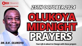 25TH OCTOBER - POWERS AGAINST LIFTING OF HEAD, DIE! - OLUKOYA MIDNIGHT PRAYERS