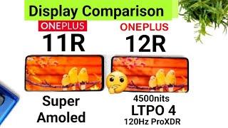 Oneplus 12R vs Oneplus 11R Display Comparison Which is Best #oneplus12r #oneplus11r