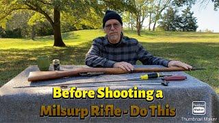 Procedures I do before Shooting a Milsurp Rifle