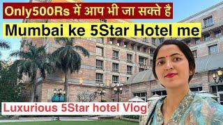 Mumbai Most Expensive Hotel Vlog| only 500,200/rs Me Mumbai ke 5star Hotel me jaye@Happyfamly