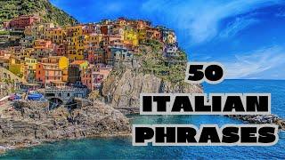 50 ITALIAN PHRASES// LET'S LEARN ITALIAN//LEARN ITALIAN FAST// SPEAK ITALIAN FLUENTLY