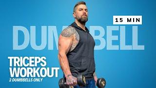 15 Min TORCHED Tricep Workout With Dumbbells | 2 Dumbbells Only