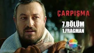 Çarpışma 7. Bölüm 1. Fragman