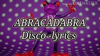 ABRACADABRA - DISCO (Lyrics video) Best collection music.