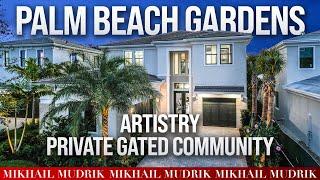 Welcome to Palm Beach Gardens | Artistry | Upscale Gated Community | Mikhail Mudrik