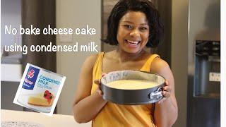 NON-BAKED CHEESECAKE USING CONDENSED MILK|| LOCKDOWN|| COOK WITH NTHADIWANA||