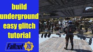 Fallout 76 - How to build underground (Glitch)