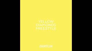 Dartlin - Rihanna Yellow Diamonds Drill Freestyle (Prod. Yvng Finxssa X DVSKI)