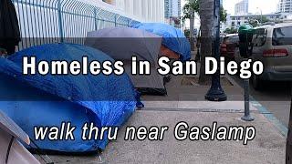 Homeless spreads right near the famous Downtown San Diego Gaslamp District