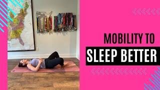 5-Minute Bedtime Mobility Routine to help you sleep better, reduce pain, and help with restless legs