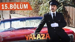 Yalaza - 15.Bölüm