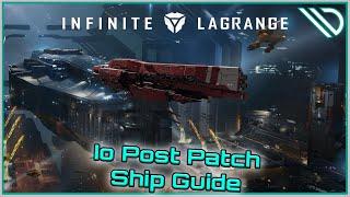 Infinite Lagrange | Io post patch update Ship Guide