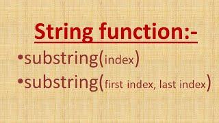 string function || substring function || substring()
