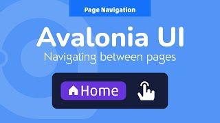 04. Avalonia UI Real World (Page Navigation)