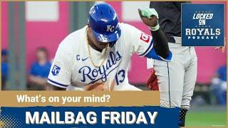 Mailbag Friday | Kansas City Royals Podcast