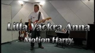 The Locomotions / MotionHarry    Lilla vackra Anna