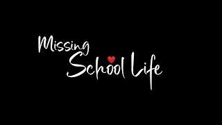 ️ Missing School Life  Status | School Life Status | School Memories | JakerNrj