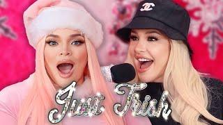 Tana Mongeau Ranks Her BIGGEST 2023 Scandals & Talks Falling in LOVE | Just Trish Ep. 41