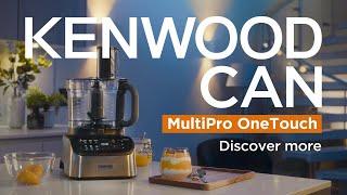 Discover Kenwood MultiPro OneTouch| FDM73 | Food Processor