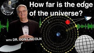 How far is the edge of the universe?