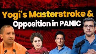 Yogi's Masterstroke & Priyanka Rahul in PANIC! Sonu Sood| Kapil Sibal| Anupam Mishra