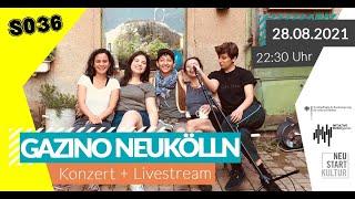 GAZINO NEUKÖLLN Livestream aus dem SO36