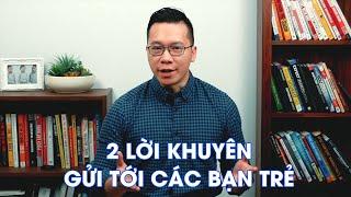 2 kinh nghiệm sống gửi tới các bạn trẻ | Coach Duy Nguyễn