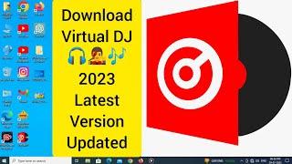 How to Download And Install Virtual DJ 2023 For Windows | Download Virtual DJ For PC Latest Version