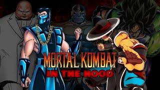 Mortal Kombat IN THE HOOD - SEASON 1 | ft RDCworld1, Berleezy, ITSREAL85VIDS , SSJ9k & MORE!