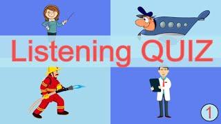 English Listening Quiz #1 -  Listening Practice  - Language Exercise