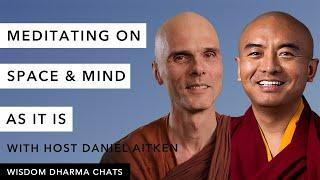 Meditating on Space & Mind As It Is | Mingyur Rinpoche & Ven. Anālayo