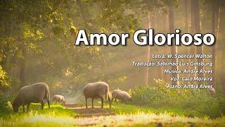 Amor Glorioso - André Alves e Caio Moreira - #65 Hinos de Louvor III