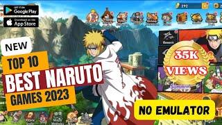 TOP 10 BEST NARUTO GAMES 2023 | ANDROID-IOS