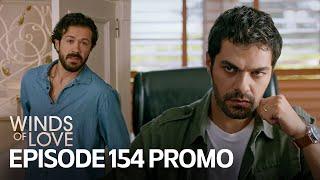 Rüzgarlı Tepe 154. Bölüm Fragmanı | Winds of Love Episode 154 Promo