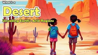 What Is A Desert ? Unveiling Earth's Arid Regions