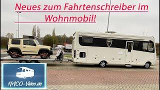 Fahrtenschreiber für Wohnmobil - klare Stellungnahme einer Behörde - jetzt wissen wir mehr!