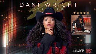 SPECIAL GUEST: DANI WRIGHT