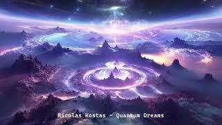 Nicolas Kostas - Quantum Dreams