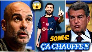  ÇA CHAUFFE POUR BERNARDO SILVA !! PEP GUARDIOLA S'EXPRIME ENFIN ! LE BARÇA EST IMPUISSANT 