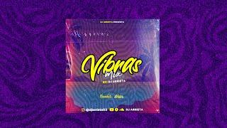 DJ ARRIETA - VIBRAS MIX VOL.1 (VIDEO VISUALIZER)