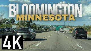 Road Tour of Bloomington, Minnesota in 4K - Home to Mall of America I-35W & Bloomington in 4K