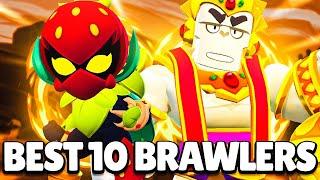 *NEW* BEST 10 BRAWLERS IN BRAWL STARS