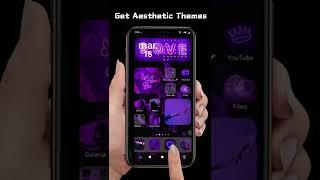 Get aesthetic themes & app icons