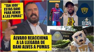 Álvaro Morales REACCIONA a la llegada de Dani Alves a Pumas UNAM | Futbol Picante